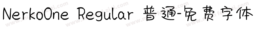 NerkoOne Regular 普通字体转换